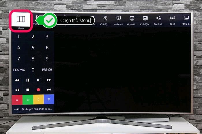 Chọn vào thẻ Menu Cách kết nối mạng tivi Samsung JS9000 > Chọn vào thẻ Menu