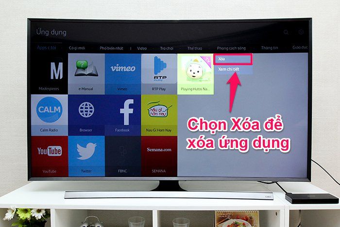 Nhấn giữ khoảng ba giây và chọn Xóa Cách tải ứng dụng cho tivi Samsung JU7500 > Nhấn giữ khoảng ba giây và chọn Xóa