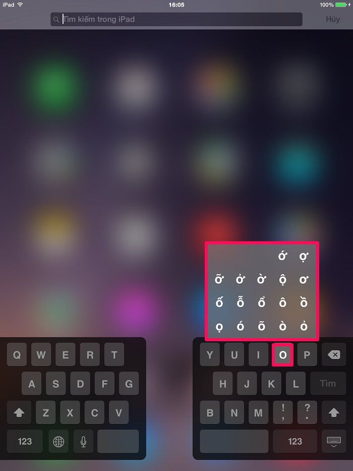 Nhấn giữ phím “o” để hiện các phím ẩn liên quan Mẹo hay với bàn phím iPad (phần 2) > Nhấn giữ phím “o” để hiện các phím ẩn liên quan