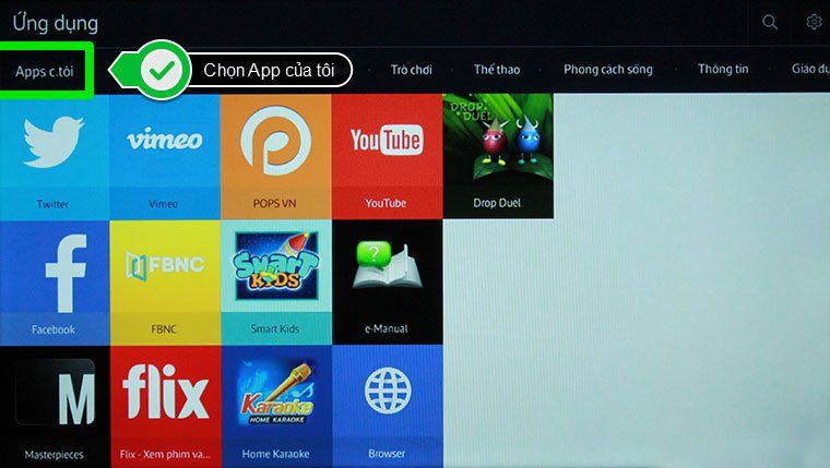 Cách xóa ứng dụng trên Smart tivi Samsung 2015 > Chọn mục Apps của tôi