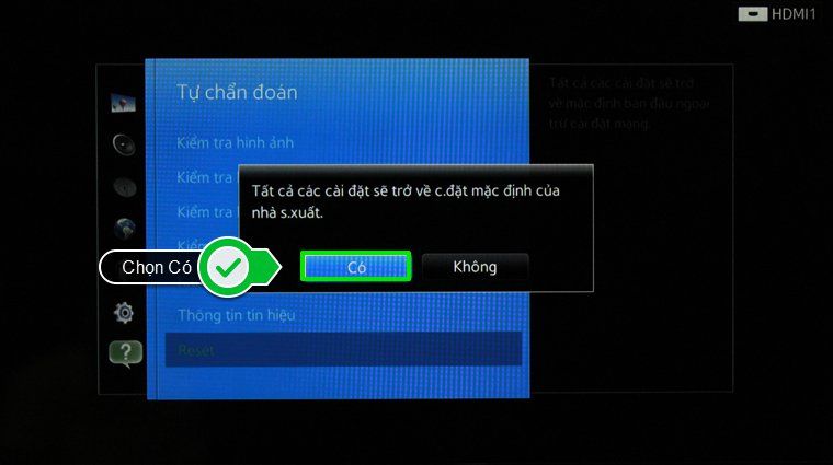 Cách khôi phục cài đặt gốc trên Smart tivi Samsung giao diện Smart Hub > Chọn Có để xác nhận