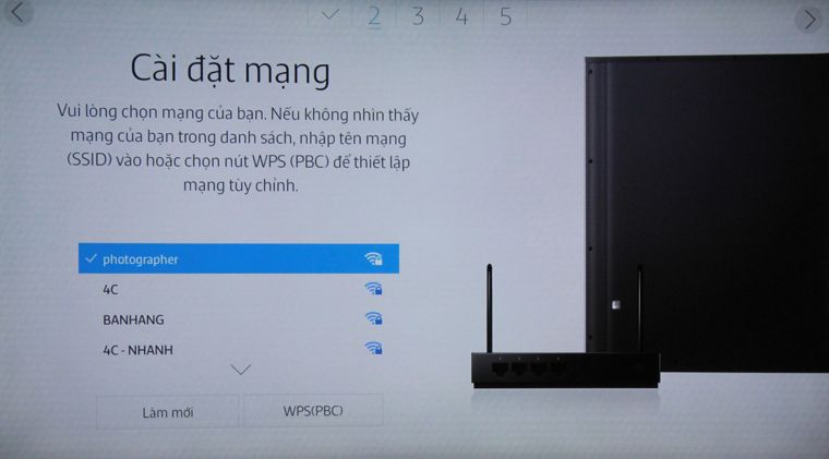 Chọn mạng wifi bạn muốn kết nối Các bước thiết lập Smart tivi Samsung 2015 lần đầu tiên sử dụng > Chọn mạng wifi bạn muốn kết nối
