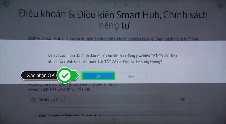 Xác nhận OK Các bước thiết lập Smart tivi Samsung 2015 lần đầu tiên sử dụng > Xác nhận OK