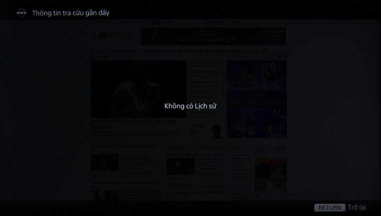 Xóa lịch sử duyệt web thành công Cách xóa lịch sử trình duyệt web trên tivi thông minh Sony > Xóa lịch sử duyệt web thành công