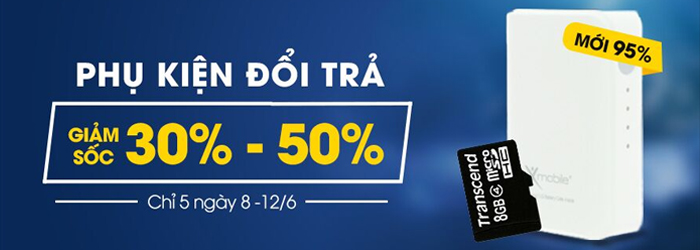 Mua Phụ Kiện đổi trả giảm 50% tại dienmayxanh.com