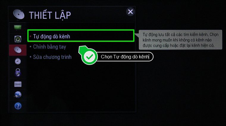 Cách dò kênh Smart tivi LG chạy hệ điều hành Netcast > Chọn tiếp Tự động dò kênh