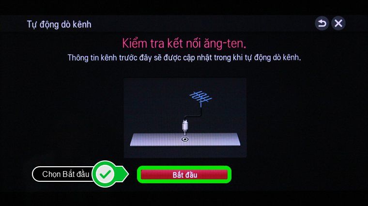 Cách dò kênh Smart tivi LG chạy hệ điều hành Netcast > Chọn Bắt đầu để tivi bắt đầu dò kênh