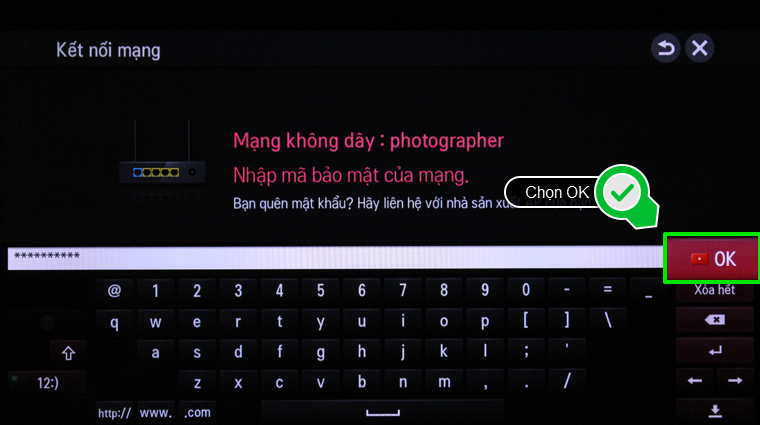 Cách kết nối mạng cho Smart Tivi LG chạy hệ điều hành Netcast > Chọn OK