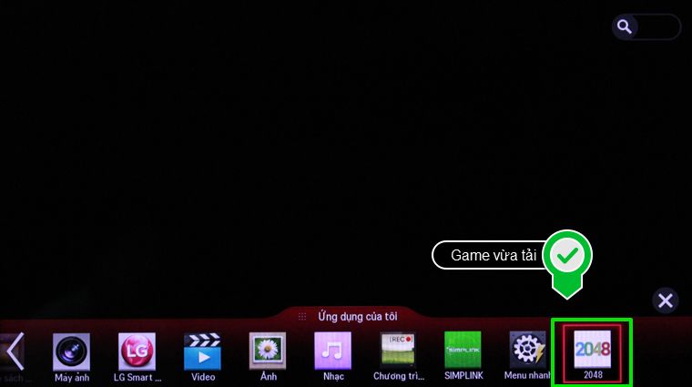 Game vừa tải nằm trong kho Ứng dụng của tôi Cách tải ứng dụng trên Smart tivi LG chạy hệ điều hành NetCast > Game vừa tải nằm trong kho Ứng dụng của tôi