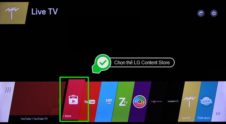 Trong giao diện Home, chọn thẻ LG Content Store.