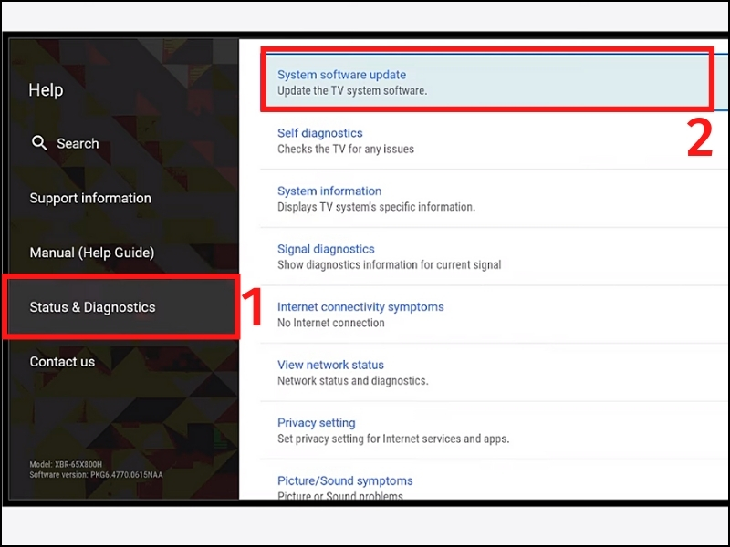 Trong menu trợ giúp, mở Status and Diagnostics > Truy cập System software update (Cập nhật phần mềm hệ thống).