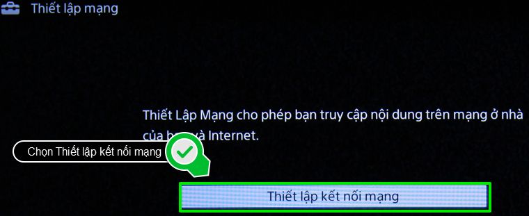 Chọn Thiết lập kết nối mạng