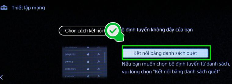 Chọn Kết nối bằng danh sách quét