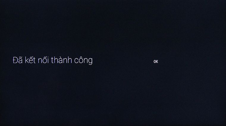 Cách kết nối mạng trên Android tivi Sony 2015 > Tivi đã kết nối wifi thành công