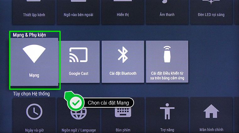 Cách kết nối mạng trên Android tivi Sony 2015 > Chọn cài đặt Mạng