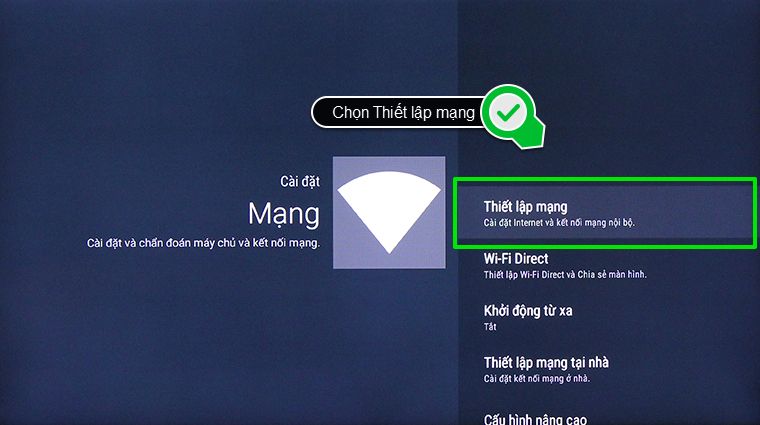 Cách kết nối mạng trên Android tivi Sony 2015 > Chọn Thiết lập mạng