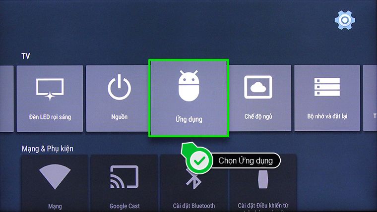 Cách xóa ứng dụng trên Android tivi Sony 2015 > Chọn Ứng dụng trong mục Cài đặt TV