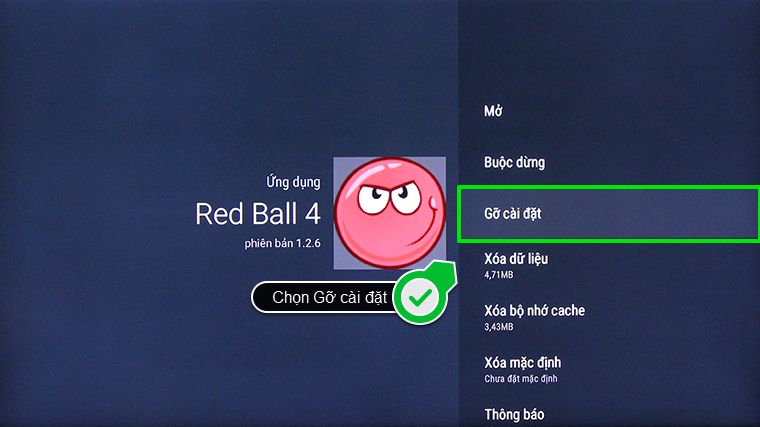 Cách xóa ứng dụng trên Android tivi Sony 2015 > Chọn Gỡ cài đặt