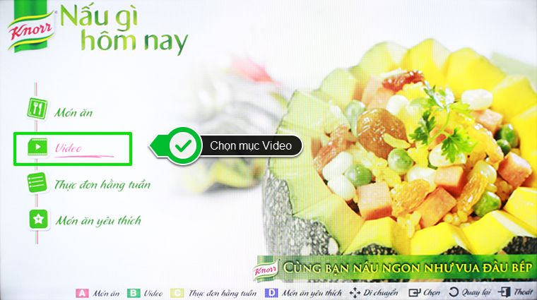 Chọn mục Video nếu bạn muốn xem video Cách học nấu ăn trên Smart tivi Samsung 2015 > Chọn mục Video nếu bạn muốn xem video