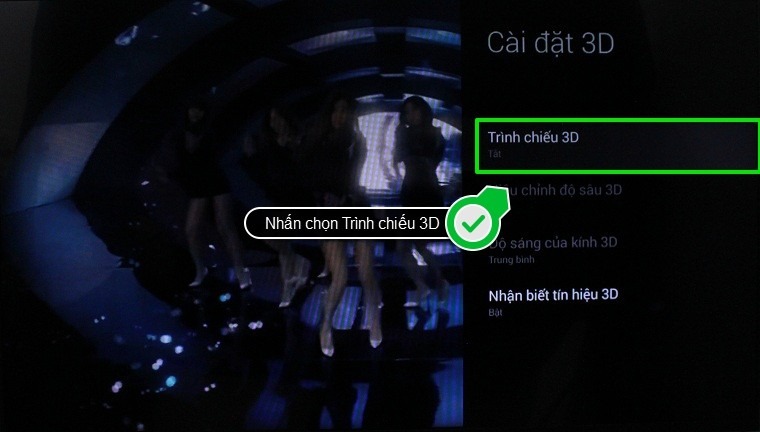 Nhấn chọn Trình chiếu 3D trong mục Cài đặt 3D