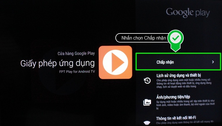 Cách sử dụng ứng dụng FPT Play trên Android tivi Sony 2015 > Chọn Chấp nhận để xác nhận cài đặt
