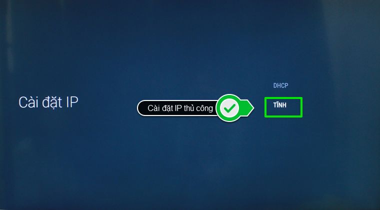 Chọn TĨNH để cài đặt IP thủ công