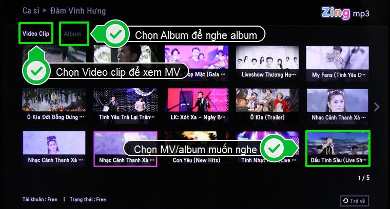 Chọn xem Video Clip hay nghe Album, sau đó chọn Video Clip/Album muốn nghe