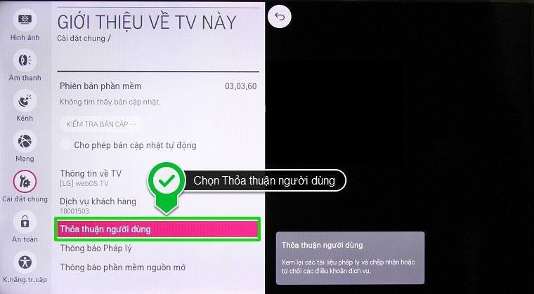 Cách kiểm tra thông tin tivi trên Smart tivi LG hệ điều hành WebOS > Chọn Thỏa thuận người dùng