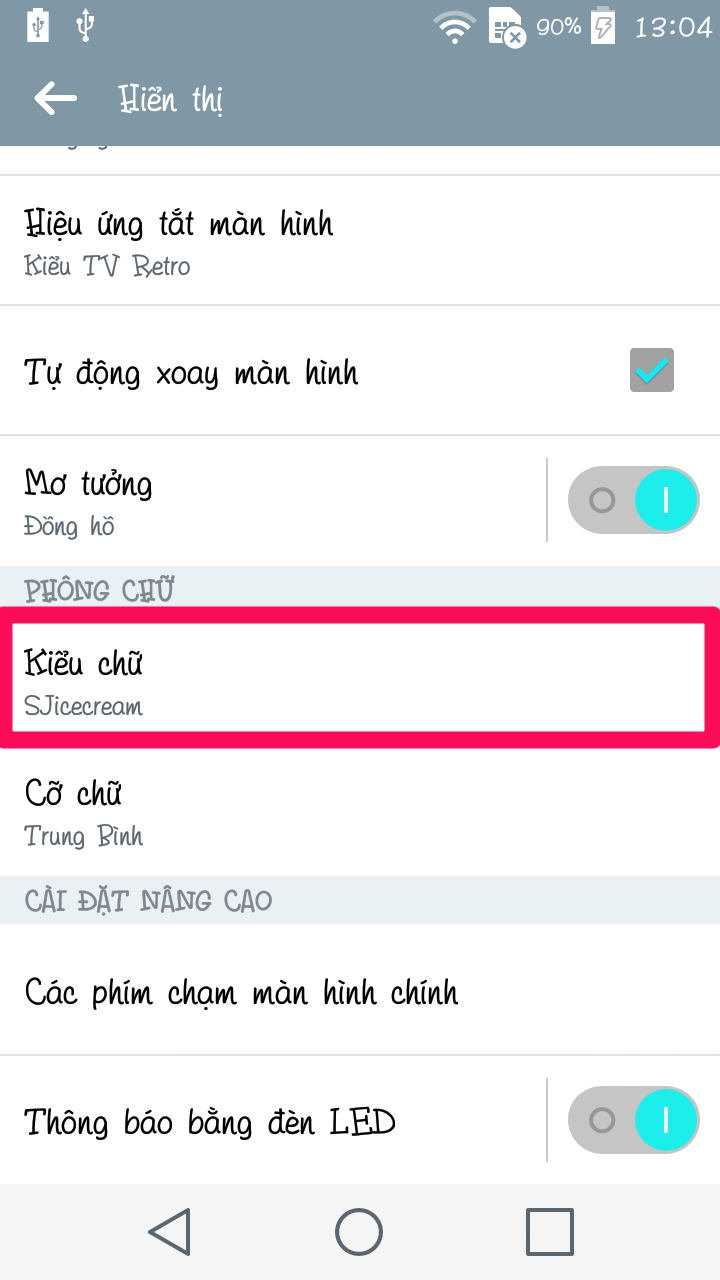 Vào Cài đặt > Hiển thị > Kiểu chữ