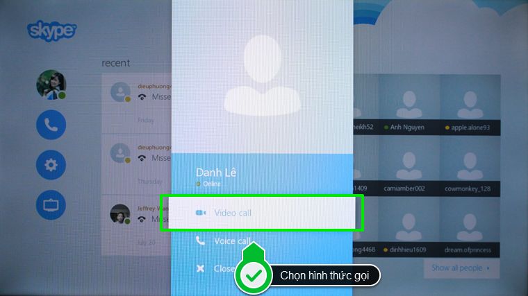 Cách sử dụng ứng dụng Skype trên Smart tivi Samsung 2015 > Chọn hình thức gọi là Video all hay Voice call