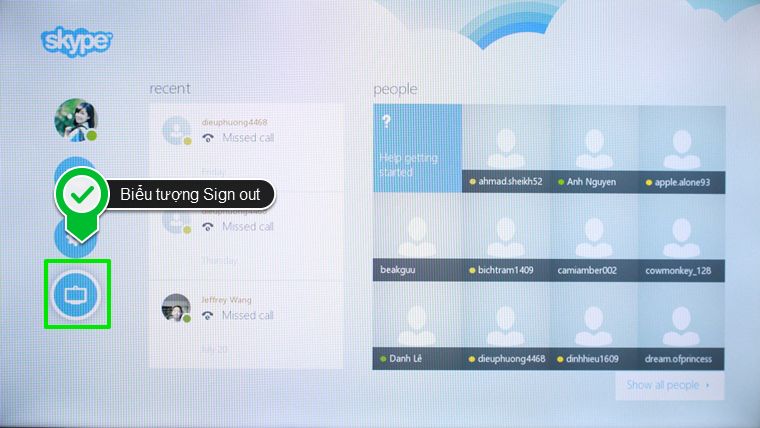 Cách sử dụng ứng dụng Skype trên Smart tivi Samsung 2015 > Chọn biểu tượng Sign out trên màn hình chính