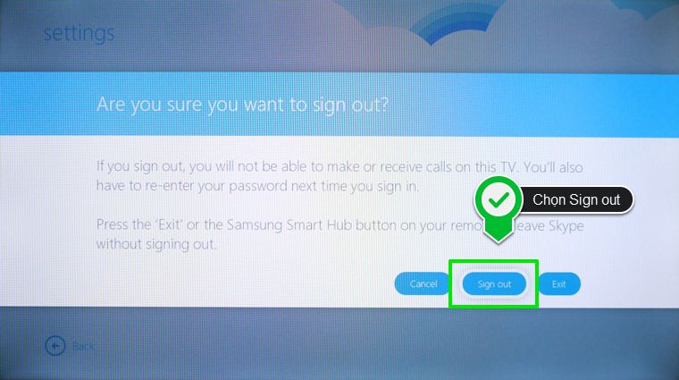 Cách sử dụng ứng dụng Skype trên Smart tivi Samsung 2015 > Chọn Sign out để đăng xuất