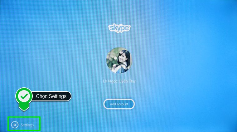 Cách sử dụng ứng dụng Skype trên Smart tivi Samsung 2015 > Chọn Settings