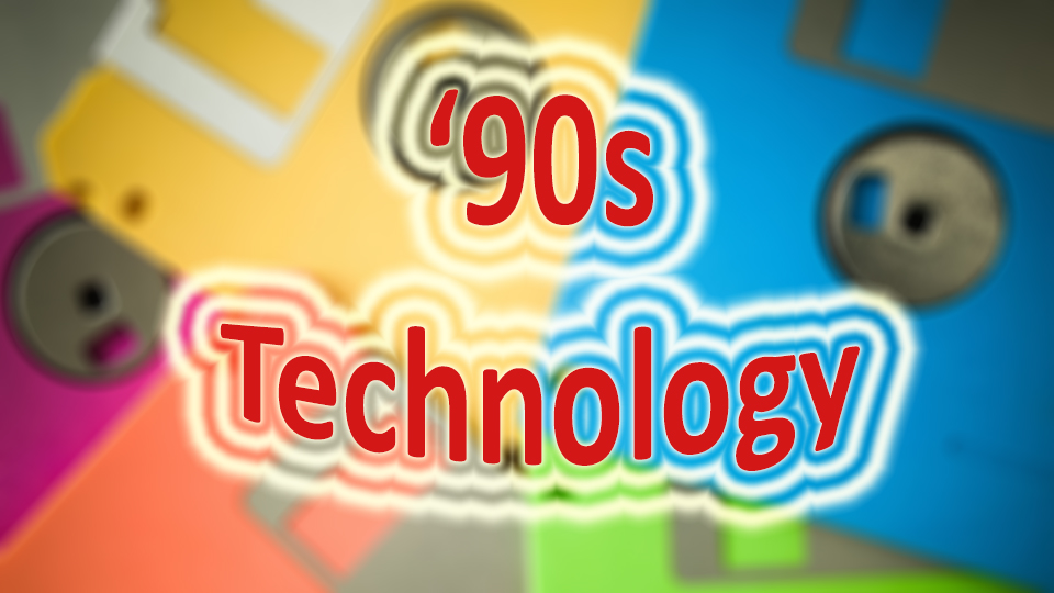 công nghệ năm 90