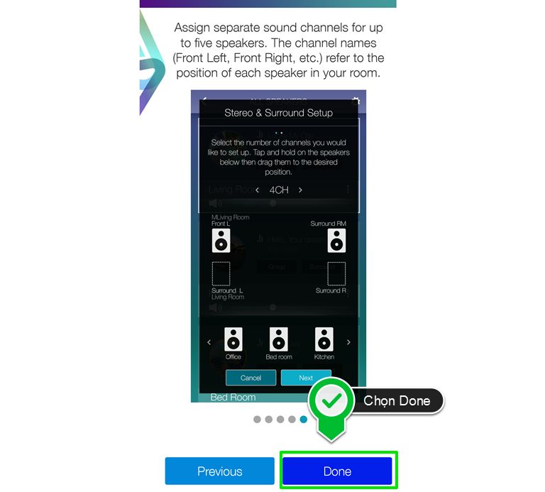 Cách kết nối điện thoại, máy tính bảng với loa không dây Samsung 360 bằng wifi > Chọn Done để kết thúc xem hướng dẫn