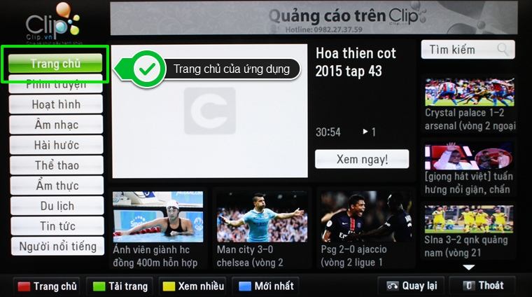 Cách sử dụng ứng dụng Clip.vn trên Smart tivi LG hệ điều hành Netcast > Trang chủ của ứng dụng