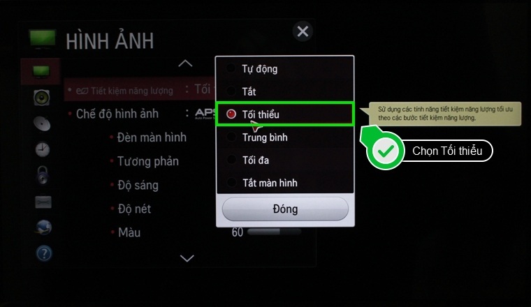 Mức tiết kiệm năng lượng tối thiểu Cách bật chế độ tiết kiệm năng lượng trên Smart tivi LG hệ điều hành Netcast > Mức tiết kiệm năng lượng tối thiểu
