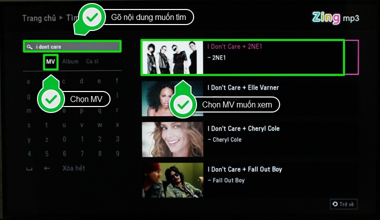 Chọn MV, rồi gõ nội dung muốn tìm, sau đó chọn MV muốn xem