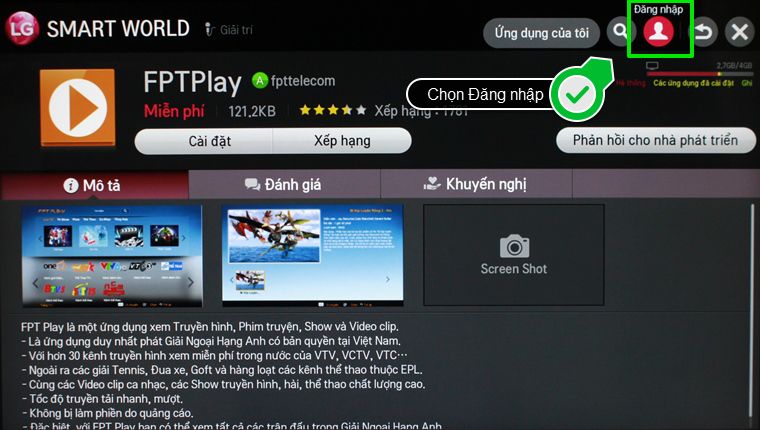 Cách sử dụng ứng dụng FPT Play trên Smart tivi LG hệ điều hành NetCast > Chọn biểu tượng Đăng nhập