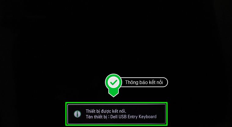 Tivi thông báo kết nối bàn phím thành công