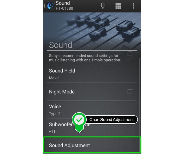 Cách điều khiển loa thanh Sony bằng điện thoại, máy tính bảng > Chọn Sound Adjustment