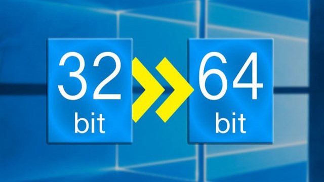 Tại sao cần nâng cấp từ Windows 10 32-bit lên 64-bit? 
