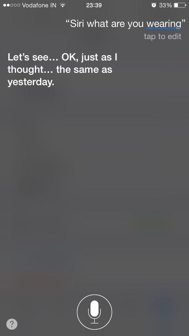 Siri, bạn đang mặc gì thế? Siri, bạn đang mặc gì thế?