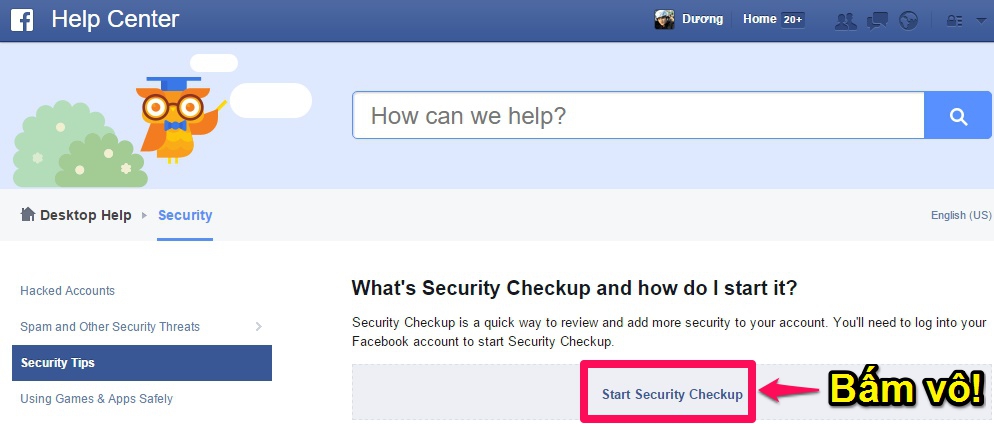 Bấm vào dòng chữ Start Security Checkup (Bắt đầu Kiểm tra bảo mật) Bấm vào dòng chữ Start Security Checkup (Bắt đầu Kiểm tra bảo mật)
