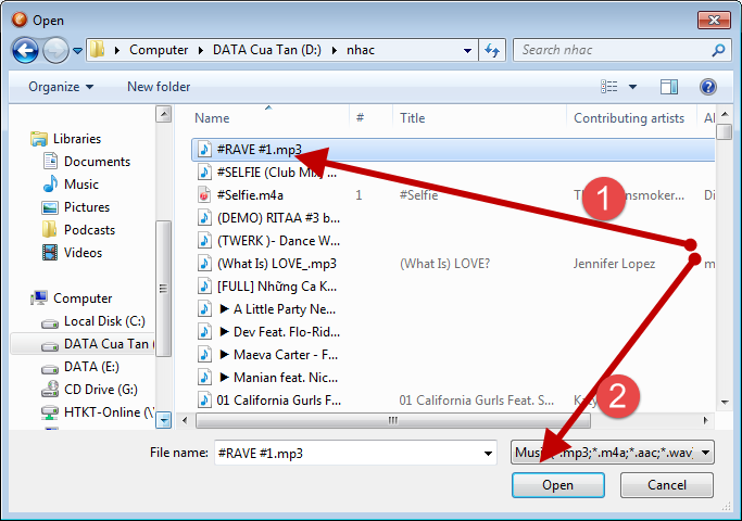 Bạn chọn bài hát , bạn chọn nút Open