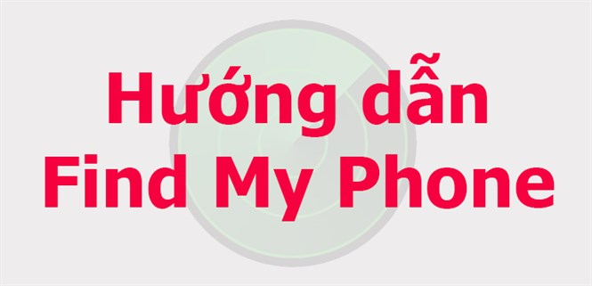 [Tip iOS] Hướng dẫn tìm iPhone và iPad khi bị mất
