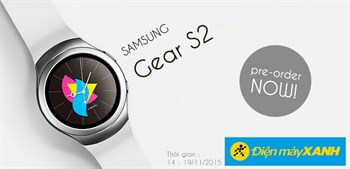 Đặt cọc ngay – Quà liền tay với Samsung Gear S2