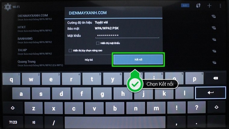 Sau khi đã nhập mật khẩu, nhấn chọn Kết nối