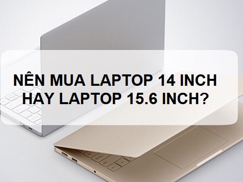 14 inch or 15.6 laptop