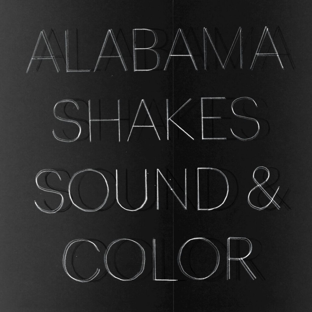 Alabama Shakes – Sound & Color Alabama Shakes – Sound & Color